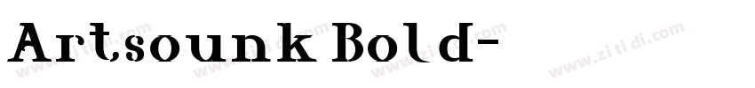 Artsounk Bold字体转换